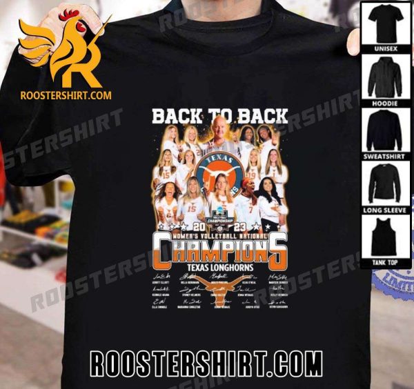 Quality Back To Back 2023 Women’s Volleyball National Champions Texas Longhorns Signatures Classic T-Shirt