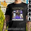 Quality Baltimore Ravens Jaylon Ferguson And Tony Siragusa Memories Signatures Unisex T-Shirt