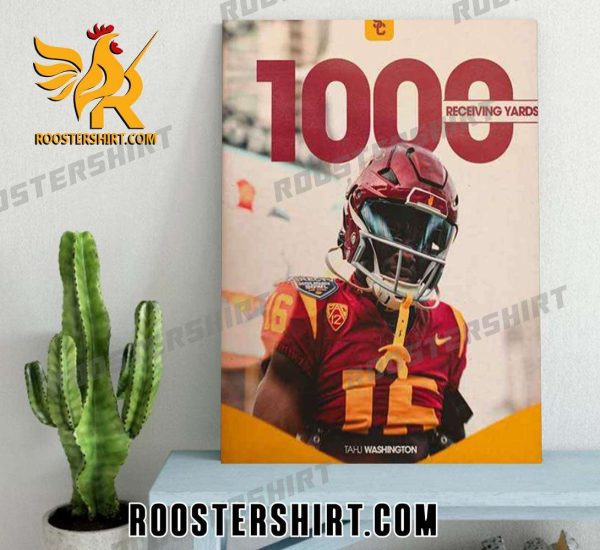 Quality Chef Tahj Washington Just Cooked Up His First 1K Yard Season Congrats USC Trojan Football Poster Canvas