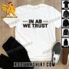 Quality Cleveland Browns In AB We Trust Unisex T-Shirt