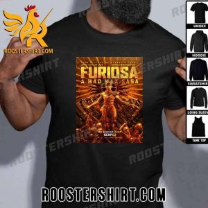 Quality Furiosa A Mad Max Saga Only In Theaters 2024 T-Shirt