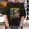 Quality Michigan Wolverines Undefeated 13-0 Back To Back To Back Champions Schedule Classic T-Shirt