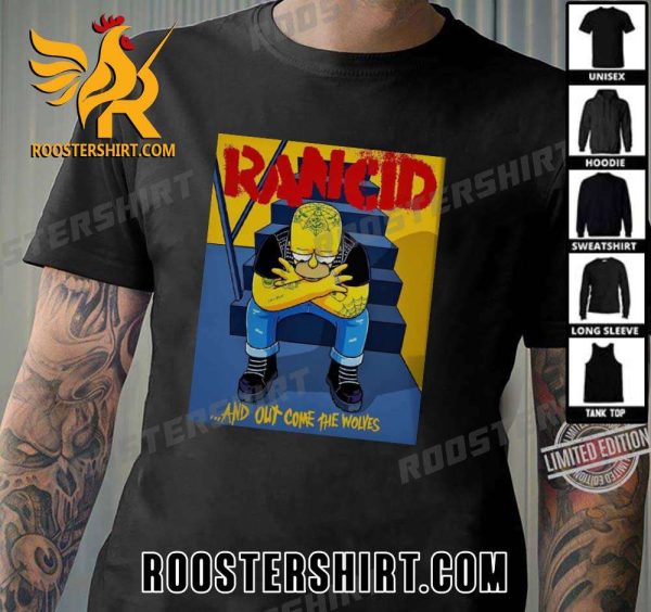 Quality Rancid And Out Come The Wolves Simpsons Version T-Shirt