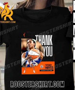 Thank You Tiffany Hayes Career NBA At Connecticut Sun T-Shirt