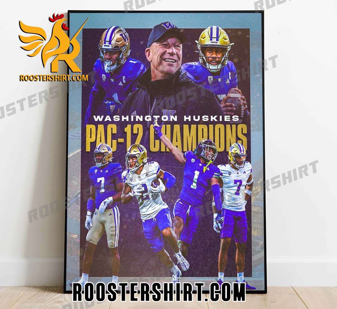 Welcome To Champions 2023 Washington Huskies Are PAC-12 Championship Poster Canvas