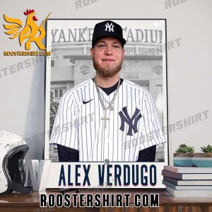 Welcome to New York Yankees Alex Verdugo Poster Canvas