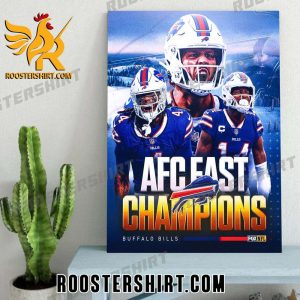 2023 AFC East Champions Buffalo Bills Clinch Their 4th Straight Division Title Poster Canvas