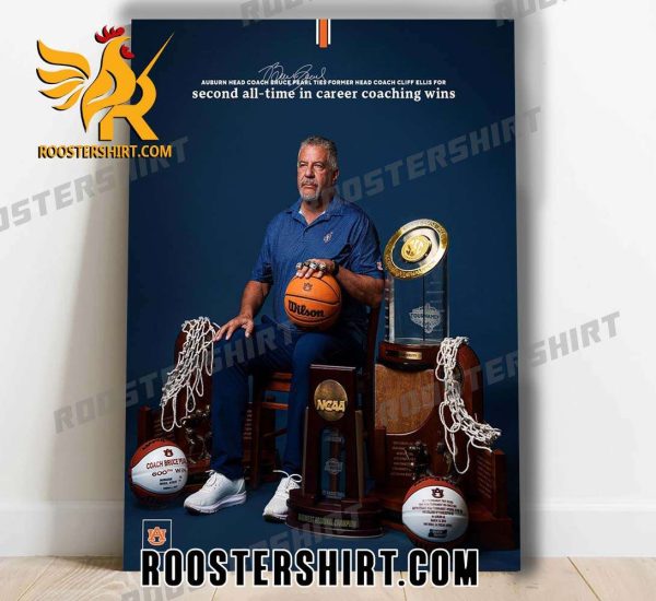 Auburn Head Coach Bruce Pearl Ties Former Head Coach Cliff Ellis For Second All Time In Career Coaching Wins Poster Canvas