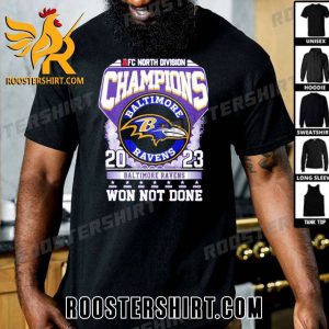 Best Selling Won Not Done 2023 AFC North Division Champions Baltimore Ravens Unisex T-Shirt