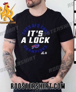 Buffalo Bills 2023 AFC East Its A Lock Champions T-Shirt