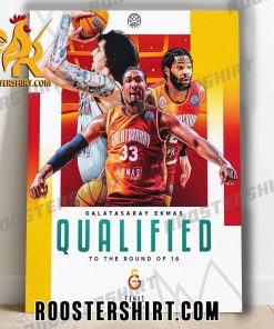 Congrats Galatasaray Ekmas Qualified To The Round Of 16 Poster Canvas