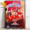 Congrats Kansas City Chiefs Advance To Their Sixth consecutive AFC Championship Game 2024 Poster Canvas