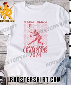 Congratulations Aryna Sabalenka Champions 2024 T-Shirt
