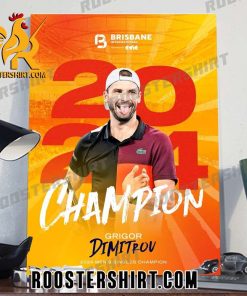 Congratulations Grigor Dimitrov Champions 2024 Brisbane International Championship Poster Canvas