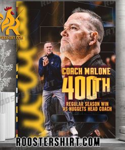 Congratulations Michael Malone 400th Regular Season Win As Nuggets Head Coach Poster Canvas