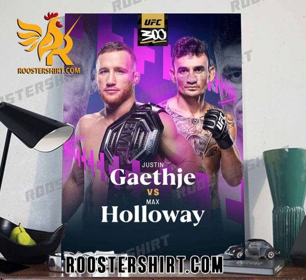 Justin Gaethje Vs Max Holloway At UFC 300 Poster Canvas