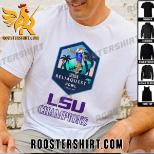 Official LSU Tigers Champs 2024 Reliaquest Bowl Championship T-Shirt For True Fans