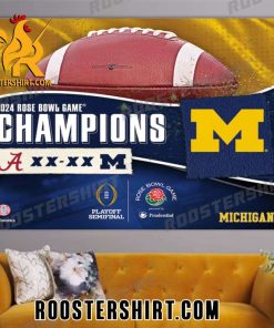 Official Michigan Wolverines Beat Albama 2024 Rose Bowl Game Champions Poster Canvas