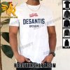 Premium DeSantis 2024 Unisex T-Shirt