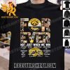 Premium Iowa Hawkeyes Football Forever Not Just When We Win 2023 Signatures Unisex T-Shirt