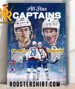 Quality Captain Nathan MacKinnon And Alternate Captain Cale Makar Of Colorado Avalanche Are All Star Captains Poster Canvas