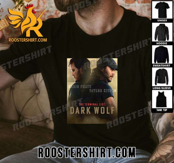 Quality Chris Pratt And Taylor Kitsch The Terminal List Dark Wolf T-Shirt