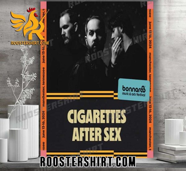 Quality Cigarettes After Sex In Bonnaroo Music And Arts Festival Poster Canvas