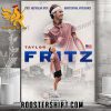 Quality Congrats Taylor Fritz For The First Australian Open Quarterfinal Appearance Poster Canvas