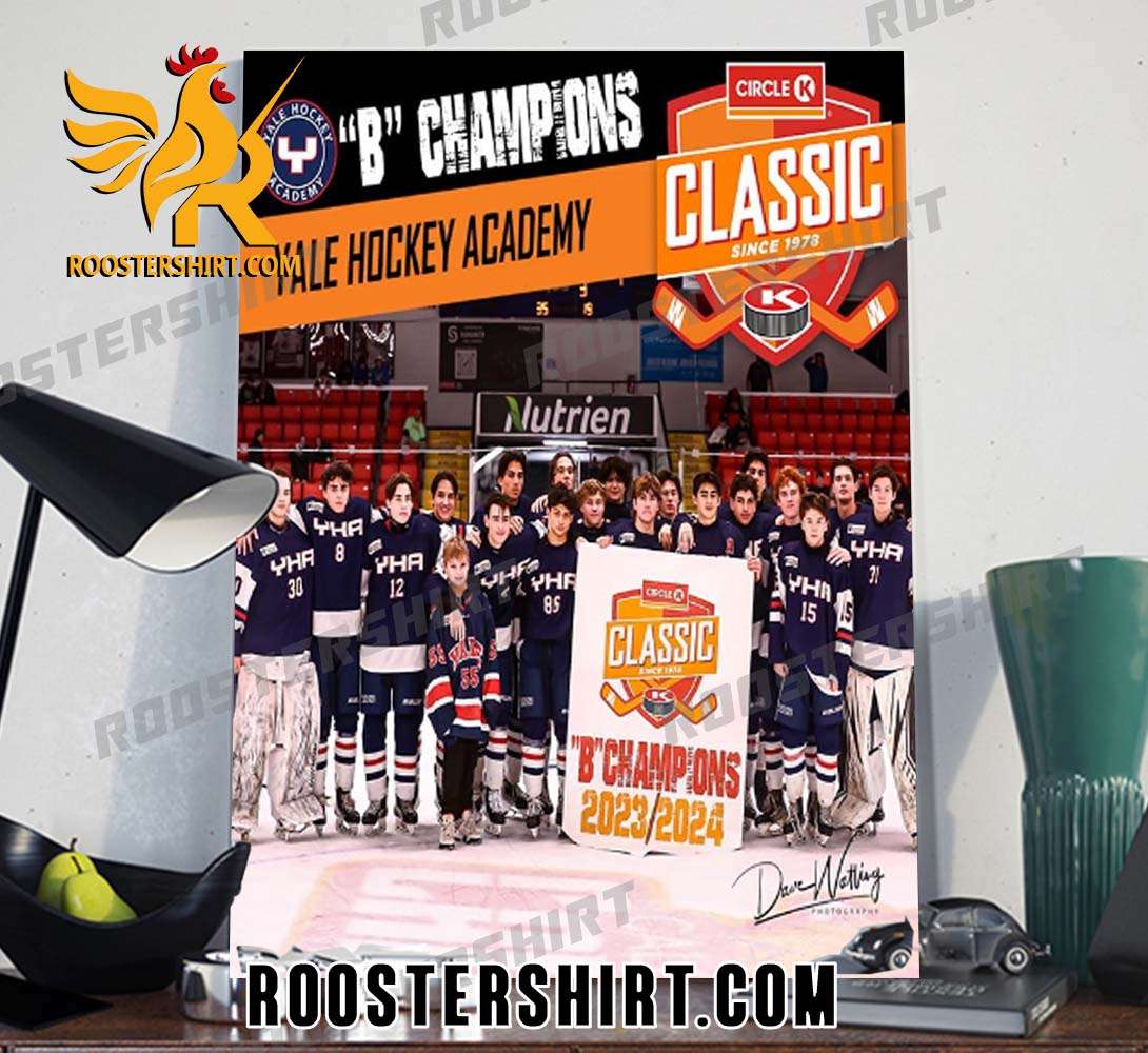 Quality Congratulations 2023-24 Circle K Classic B Division Champions – Yale Hockey Academy Poster Canvas