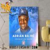 Quality Congratulations Adrian Beltre On Being Inducted Into The 2024 Hall of Fame Poster Canvas