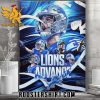 Quality For The First Time In 31 Seasons Detroit Lions Are Headed To The NFC Championship Game Poster Canvas