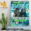 Quality Ghostbusters Frozen Empire On Cover New Issue Of Empire Magazine Poster Canvas