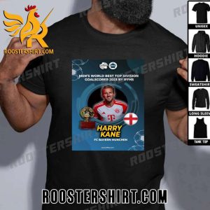 Quality Harry Kane Has Won The IFFHS Award For The World’s Best National Goal-Scorer 2023 T-Shirt