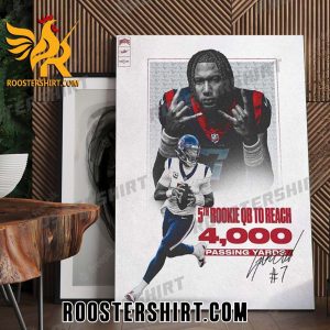 Quality Houston Texans CJ Stroud Making 5th Rookie QB To Reach 4000 Passing Yards Signature Poster Canvas