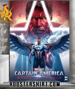 Quality Marvel Studio’s Captain America Brave New World Will Reportedly Be Undergoing Reshoots From May Until August Poster Canvas