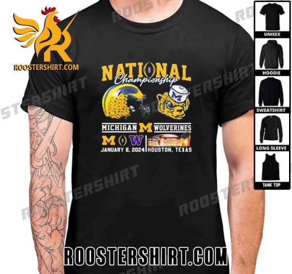 Quality National Championship Michigan Wolverines Vs Washington Huskies January 8, 2024 Unisex T-Shirt