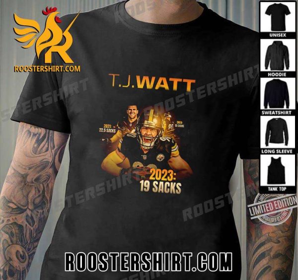 Quality TJ Watt Is The First Player In NFL History To Lead The League In Sacks In Three Separate Seasons T-Shirt