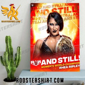 RAW And Still Rhea Ripley Womens World Champion WWE Poster Canvas