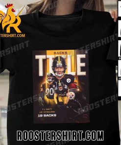 Sacks Title TJ Watt LB Steelers 19 Sacks T-Shirt