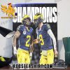 THE MICHIGAN WOLVERINES ARE NATIONAL CHAMPIONS FOR THE FIRST TIME SINCE 1997 POSTER CANVAS