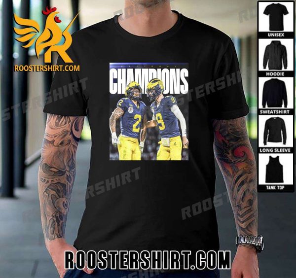 THE MICHIGAN WOLVERINES ARE NATIONAL CHAMPIONS FOR THE FIRST TIME SINCE 1997 T-SHIRT