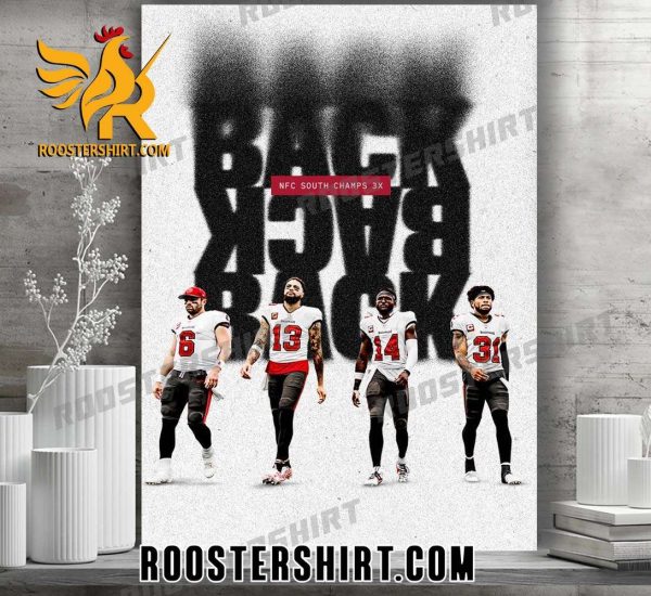 Tampa Bay Buccaneers Back To Back To Back NFC South Champs 3x Poster Canvas