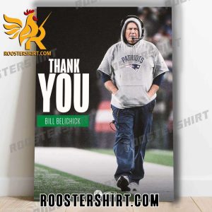 Thank you for everything you’ve done in Boston Bill Belichick Poster Canvas