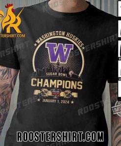 Washington Huskies Beat Texas Longhorns Go To Sugar Bowl Champions 2024 T-Shirt
