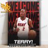 Welcome To Jason Terry Miami HEAT Poster Canvas