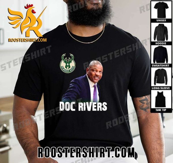 Welcome To Milwaukee Bucks Doc Rivers Coach T-Shirt