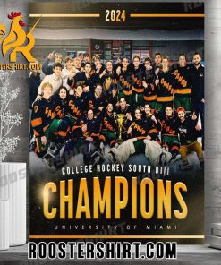 2024 Uni Miami Hockey Champs College Hockey South DIII Champions University Of Miami Poster Canvas