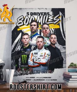 5 Drivers 800 Miles Nascar 2024 Poster Canvas
