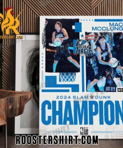 Back To Back 2024 Slam Dunk Champions Mac McClung Osceola Magic Poster Canvas