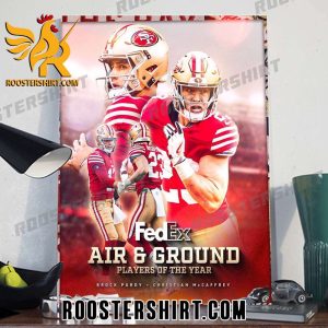 Brock Purdy And Christian McCaffrey Air & Ground Players Of The Year 2023-2024 Poster Canvas